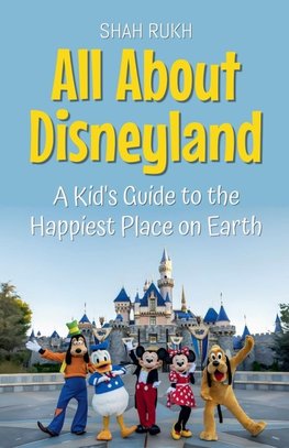 All About Disneyland