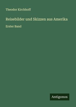 Reisebilder und Skizzen aus Amerika