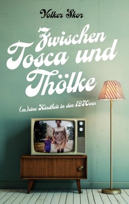 Zwischen Tosca und Thoelke