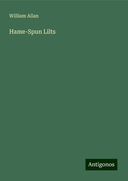 Hame-Spun Lilts