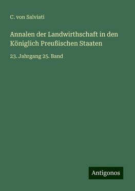 Annalen der Landwirthschaft in den Königlich Preußischen Staaten