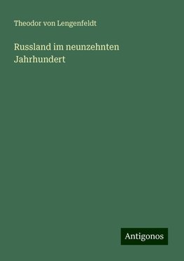 Russland im neunzehnten Jahrhundert