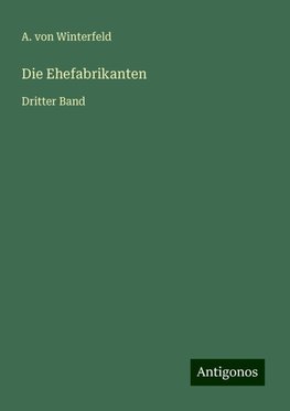 Die Ehefabrikanten