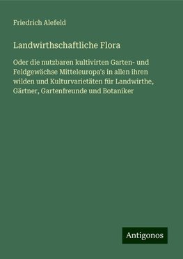 Landwirthschaftliche Flora