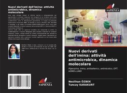 Nuovi derivati dell'imina: attività antimicrobica, dinamica molecolare