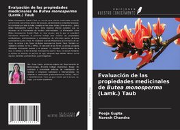 Evaluación de las propiedades medicinales de Butea monosperma (Lamk.) Taub