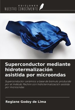 Superconductor mediante hidrotermalización asistida por microondas