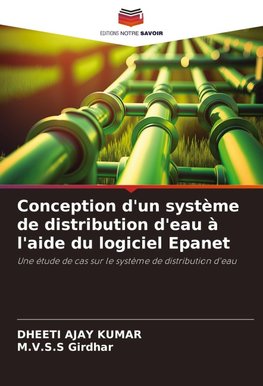 Conception d'un système de distribution d'eau à l'aide du logiciel Epanet