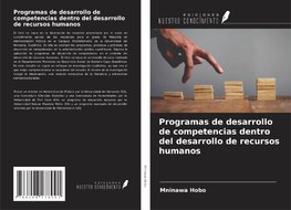 Programas de desarrollo de competencias dentro del desarrollo de recursos humanos