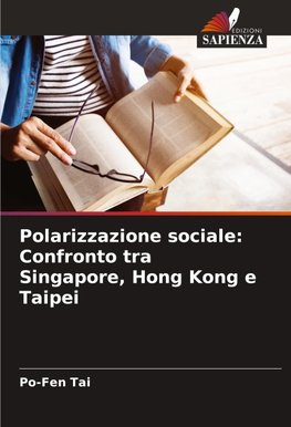 Polarizzazione sociale: Confronto tra Singapore, Hong Kong e Taipei