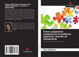 From subjective experience to political practice: stories of citizenship