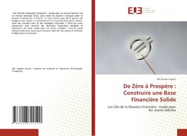 De Zéro à Prospère : Construire une Base Financière Solide