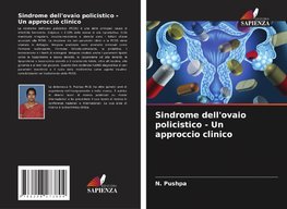 Sindrome dell'ovaio policistico - Un approccio clinico