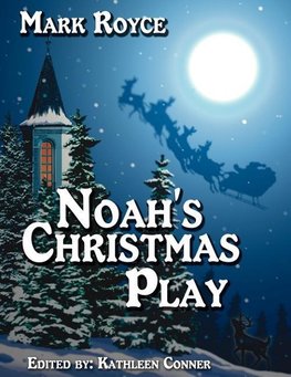 Noah's Christmas Play