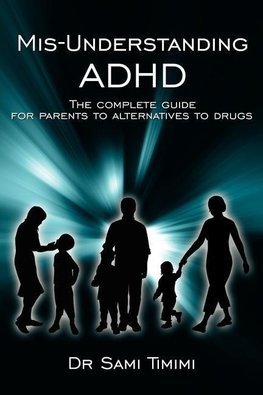 MIS-Understanding ADHD