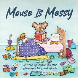 Mouse Is Messy