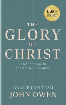 John Owen The Glory of Christ