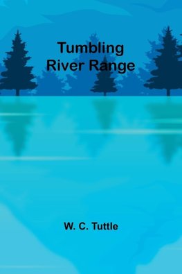 Tumbling river range