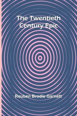 The Twentieth Century Epic