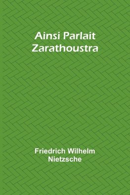 Ainsi Parlait Zarathoustra