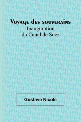 Voyage des souverains