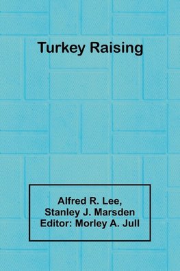 Turkey Raising