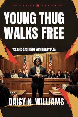 Young Thug Walks Free