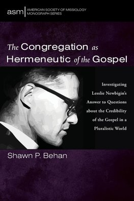 The Congregation as Hermeneutic of the Gospel