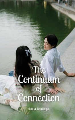 The Continuum of Connection