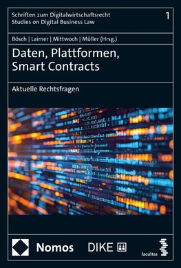 Daten, Plattformen, Smart Contracts