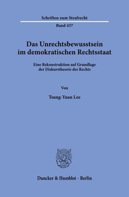 Das Unrechtsbewusstsein im demokratischen Rechtsstaat