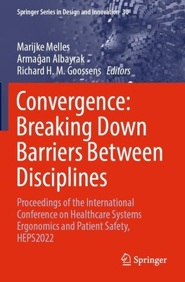 Convergence: Breaking Down Barriers Between Disciplines