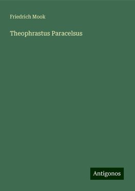 Theophrastus Paracelsus