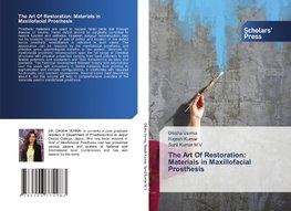 The Art Of Restoration: Materials in Maxillofacial Prosthesis