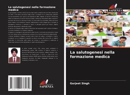 La salutogenesi nella formazione medica