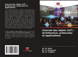 Internet des objets (IoT) : Architecture, protocoles et applications