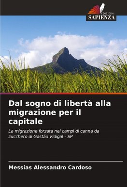 Dal sogno di libertà alla migrazione per il capitale