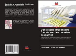 Dentisterie implantaire fondée sur des données probantes