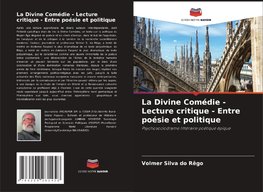 La Divine Comédie - Lecture critique - Entre poésie et politique