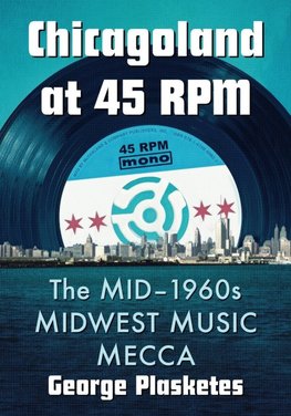 Chicagoland at 45 RPM