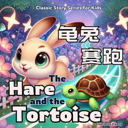 The Hare and the Tortoise