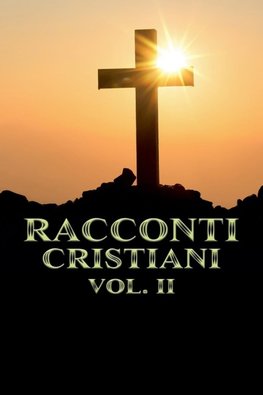 Racconti Cristiani Volume II