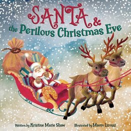 Santa and the Perilous Christmas Eve