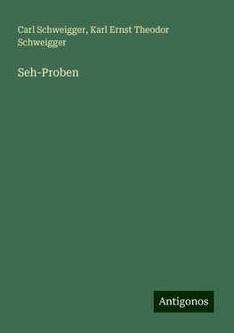 Seh-Proben