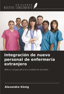 Integración de nuevo personal de enfermería extranjero