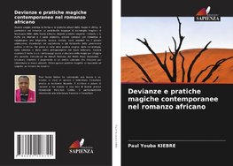 Devianze e pratiche magiche contemporanee nel romanzo africano