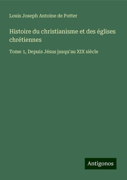 Histoire du christianisme et des églises chrétiennes