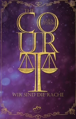 The Court: Wir sind die Rache