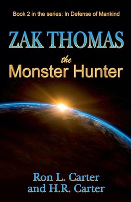 Zak Thomas The Monster Hunter