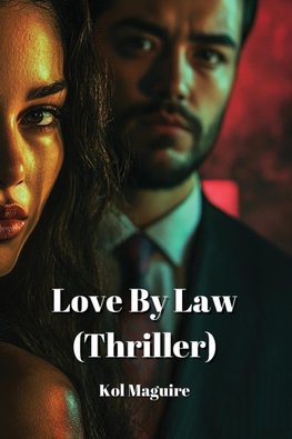 Love By Law (Thriller)